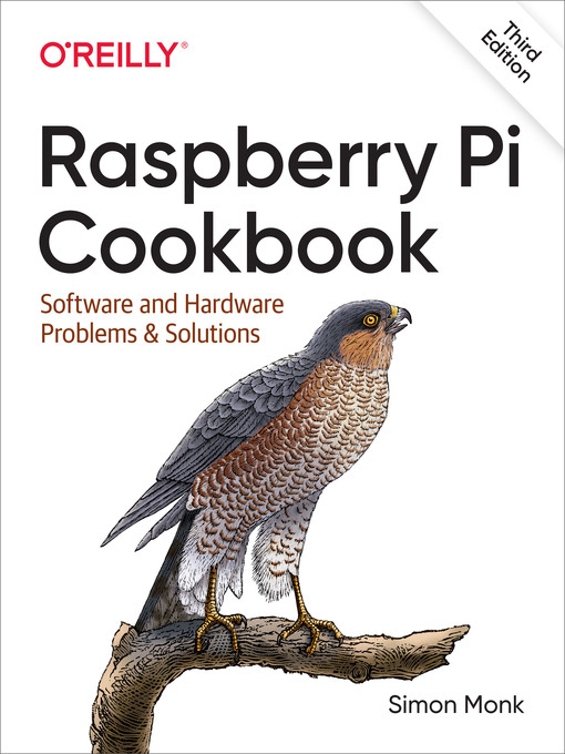 Title details for Raspberry Pi Cookbook by Simon Monk - Available